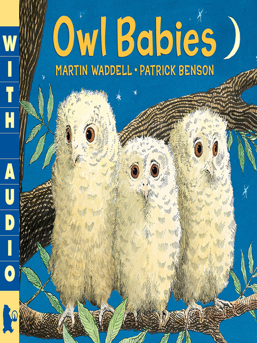 Title details for Owl Babies by Martin Waddell - Wait list